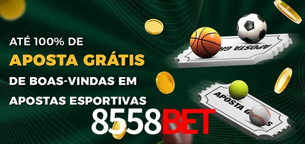 8558bet Ate 100% de Aposta Gratis